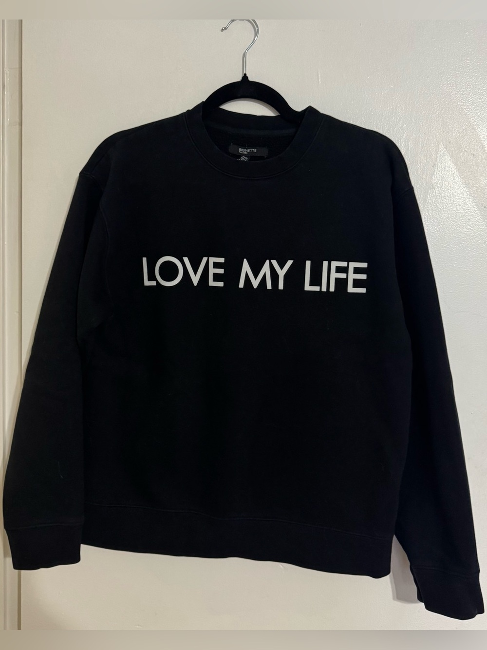 Brunette the Label - LOVE MY LIFE Black Crewneck Sweatshirt size M/L